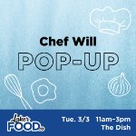 Chef Will Pop-Up on March 3, 2026